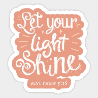 Let Your Light Shine - Motivational Christian Quote Sticker